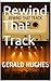 Rewind That Track