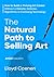The Natural Path to Selling...