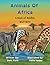 Animals Of Africa: A Book o...