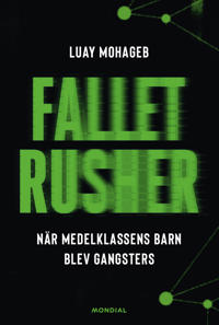 Fallet Rusher: när medelklassens barn blev gangsters (Unknown Binding)