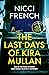 The Last Days of Kira Mullan