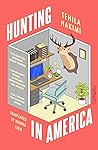 Hunting in America by Tehila Hakimi