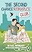 The Second Chance Romance Club: An Anthology of Love Stories