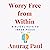 Worry Free from Within: Biblical Keys to Inner Peace