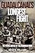 Guadalcanal's Longest Fight by Dave R. Holland