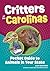 Critters of the Carolinas: ...