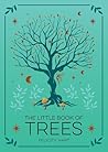 The Little Book of Trees by Felicity Hart