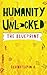 Humanity Unlocked: The Blueprint
