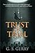 Trust on Trial: A Novel