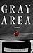 Gray Area