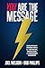 You Are The Message by Joel Weldon
