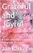 Grateful and Joyful: A Fait...