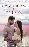 Somehow You Knew (Carrington Cove #5)
