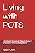 Living with POTS by Kelsy Clark
