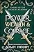 Power Wealth & Courage: Emp...