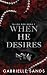 When He Desires