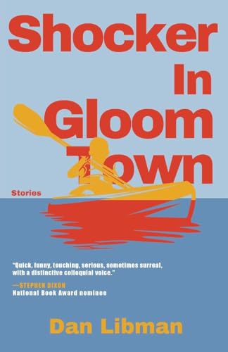 Shocker in Gloomtown: Stories (Paperback)