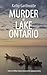 Murder at Lake Ontario: Det...