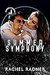 Summer Symphony by Rachel Radner