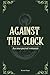 Against the Clock