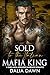 Sold to the Italian Mafia King: A Dark Mafia Arranged Marriage Romance (Possessive Mafia Kings Book 37)