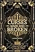 Curses Made and Broken by Vanessa   Fischer