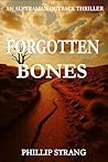 Forgotten Bones: ...