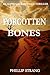 Forgotten Bones: A Maya Tho...