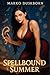 Spellbound Summer: A Steamy...