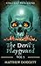 The Devil's Playground, Vol...