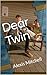 Dear Twin (Dear You Book 3)
