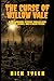 The Curse Of Willow Vale: A...