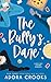 The Bully's Dare