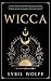 Wicca by Sybil Wolfe