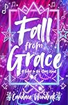 Fall From Grace by Candace Wondrak