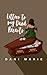 Letters to my Dead Parents by Dani Marie
