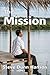 The Mission