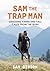 Sam the Trap Man: Cracking ...