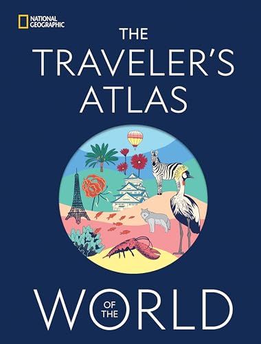 The Traveler's Atlas of the World (Hardcover)