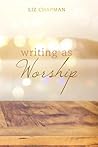 Writing as Worship
