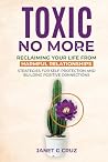 Toxic No More: Re...