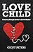 Love Child: A Journey throu...