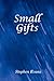 Small Gifts