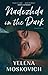 Nadezhda in the Dark by Yelena Moskovich
