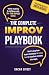 The Complete Improv Playbook by Sacha Lively
