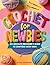 Crochet for Newbies: An Absolute Beginner's Guide to Crafting With Yarn