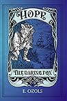 Hope the Daring Fox