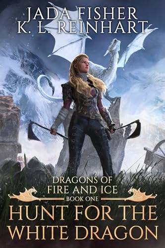 Hunt for the White Dragon (Dragons of Fire and Ice #1)