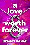 A Love Worth Forever