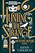 Hunting the Strange by Kaitlyn Cavalancia
